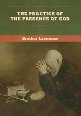 Prax Božej prítomnosti - The Practice of the Presence of God