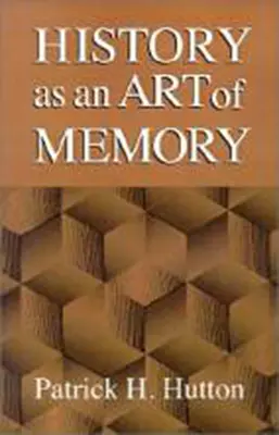 História ako umenie pamäti - History as an Art of Memory