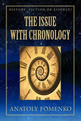 Problém s chronológiou - The Issue with Chronology