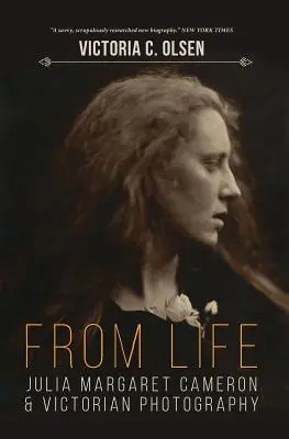 Zo života: Julia Margaret Cameronová a viktoriánska fotografia - From Life: Julia Margaret Cameron and Victorian Photography