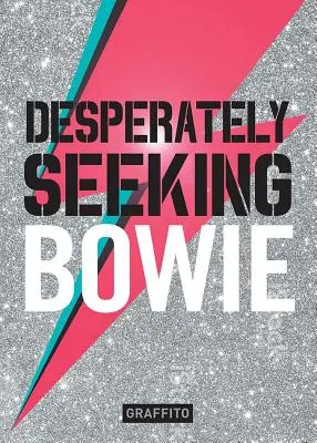 Zúfalo hľadá Bowieho - Desperately Seeking Bowie