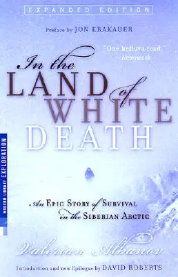 V krajine bielej smrti: Epický príbeh o prežití v sibírskej Arktíde: kniha - In the Land of White Death: An Epic Story of Survival in the Siberian Arctic