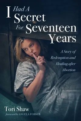Sedemnásť rokov som mala tajomstvo - I Had A Secret For Seventeen Years