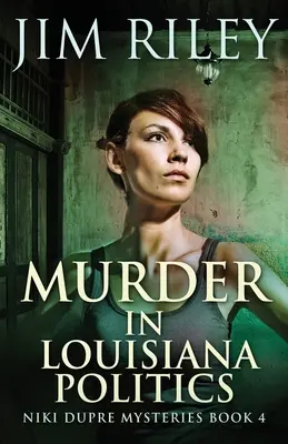 Vražda v politike Louisiany - Murder in Louisiana Politics
