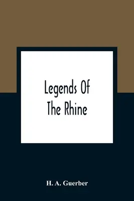 Legendy o Rýne - Legends Of The Rhine