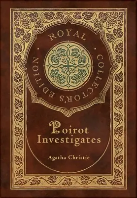 Poirot vyšetruje (Kráľovské zberateľské vydanie) (tvrdá laminovaná väzba s obalom) - Poirot Investigates (Royal Collector's Edition) (Case Laminate Hardcover with Jacket)