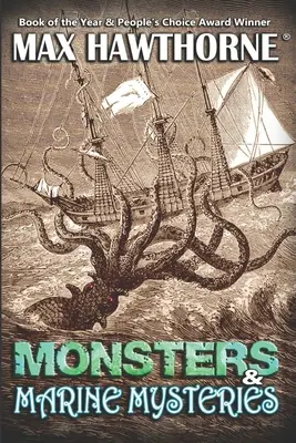Príšery a morské tajomstvá: Existujú príšery? Posúďte sami. - Monsters & Marine Mysteries: Do monsters exist? You be the judge.
