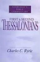 Prvý a Druhý Tesaloničanom - biblický komentár pre každého - First & Second Thessalonians- Everyman's Bible Commentary