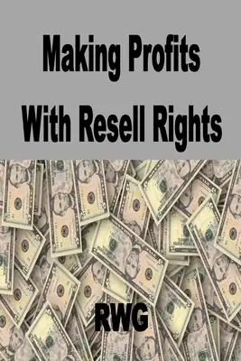 Vytváranie ziskov s právami na ďalší predaj - Making Profits with Resell Rights