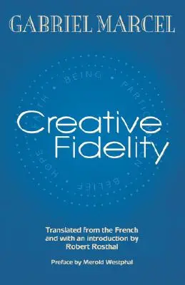 Tvorivá vernosť - Creative Fidelity