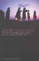 Zarathustra a zoroastrizmus - Zarathustra and Zoroastrianism