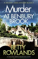 Vražda na Benbury Brook: Absolútne napínavá anglická útulná záhada - Murder at Benbury Brook: An absolutely gripping English cozy mystery