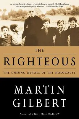 The Righteous: The Unsung Heroes of the Holocaust (Neopísaní hrdinovia holokaustu) - The Righteous: The Unsung Heroes of the Holocaust