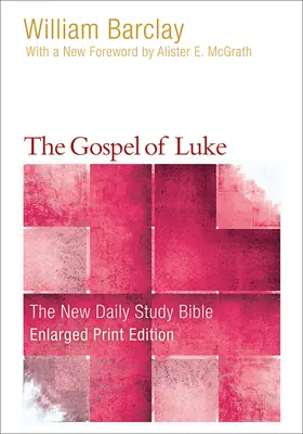 Lukášovo evanjelium (rozšírený výtlačok) - The Gospel of Luke (Enlarged Print)