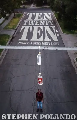 Desať dvadsať desať: Striedmosť a štát štyridsaťosem - Ten Twenty Ten: Sobriety & State Forty Eight