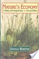 Ekonomika prírody: Dejiny ekologických myšlienok - Nature's Economy: A History of Ecological Ideas
