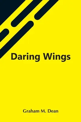 Odvážne krídla - Daring Wings