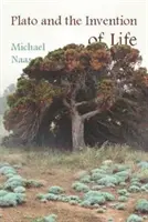 Platón a vynález života - Plato and the Invention of Life