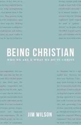 Byť kresťanom: Nové čítania pre veriacich - Being Christian: New Devotional Readings