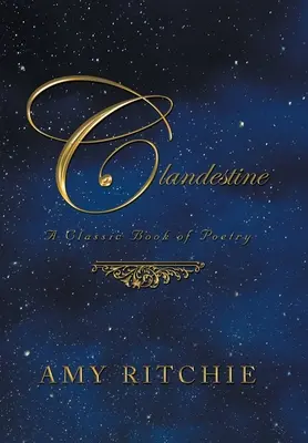 Tajné: Klasická kniha poézie - Clandestine: A Classic Book of Poetry