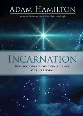 Vtelenie: Kniha: Znovuobjavenie významu Vianoc - Incarnation: Rediscovering the Significance of Christmas