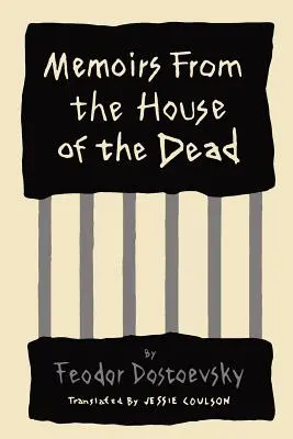 Spomienky z domu mŕtvych - Memoirs from the House of the Dead