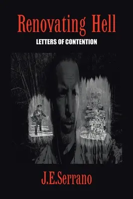 Renovácia pekla: Listy sporu - Renovating Hell: Letters Of Contention