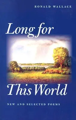 Long for This World: Nové a vybrané básne - Long for This World: New and Selected Poems