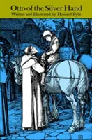 Otto zo Striebornej ruky - Otto of the Silver Hand