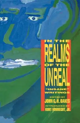V ríši neskutočného: šialené“ spisy“ - In the Realms of the Unreal: insane