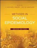 Metódy sociálnej epidemiológie - Methods in Social Epidemiology