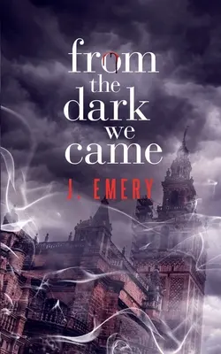 Z temnoty sme prišli - From the Dark We Came