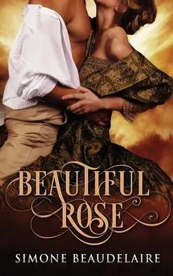 Krásna ruža: Vydanie s veľkou väzbou v tvrdej väzbe - Beautiful Rose: Large Print Hardcover Edition