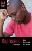 Depresia: Odpovede na vaše otázky - Depression: Your Questions Answered