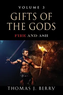 Dary bohov: Oheň a popol - Gifts of the Gods: Fire and Ash