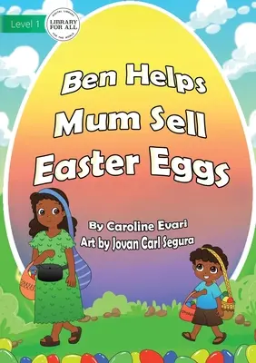 Ben pomáha mame predávať veľkonočné vajíčka - Ben Helps Mum Sell Easter Eggs