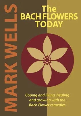 Bachove kvety dnes - The Bach Flowers Today