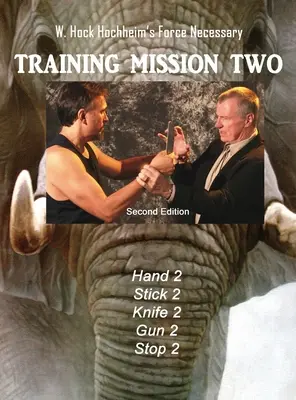 Výcviková misia dva - Training Mission Two