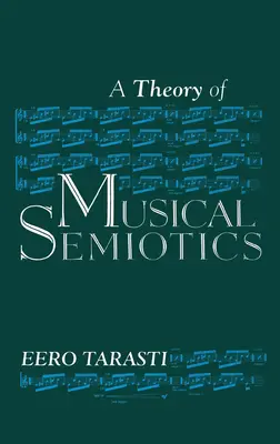 Teória hudobnej semiotiky - A Theory of Musical Semiotics