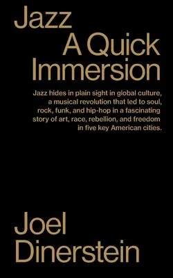 Džez: A Quick Immersion (Rýchly ponor) - Jazz: A Quick Immersion