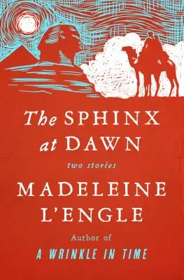Sfinga za úsvitu: dve poviedky - The Sphinx at Dawn: Two Stories