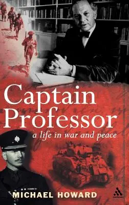 Kapitán profesor: Spomienky sira Michaela Howarda - Captain Professor: The Memoirs of Sir Michael Howard