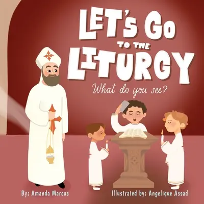 Poďme na liturgiu: Čo vidíte? - Let's go to the Liturgy: What you see?