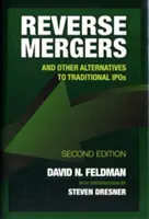 Spätné fúzie: A iné alternatívy k tradičným IPO - Reverse Mergers: And Other Alternatives to Traditional IPOs