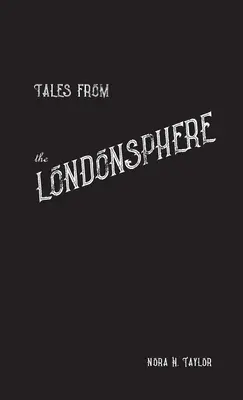 Príbehy z londýnskej sféry - Tales from the Londonsphere