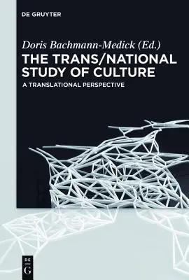 Trans/národné štúdium kultúry - The Trans/National Study of Culture