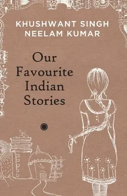 Naše obľúbené indické príbehy - Our Favourite Indian Stories