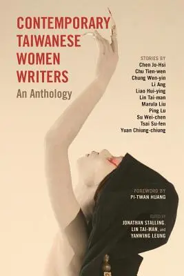 Súčasné taiwanské spisovateľky: Antológia - Contemporary Taiwanese Women Writers: An Anthology