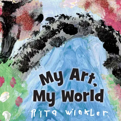 Moje umenie, môj svet - My Art, My World