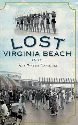 Stratená Virginia Beach - Lost Virginia Beach